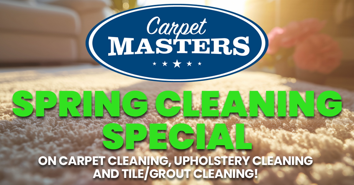 Spring Cleaning Specials from the Carpet Masters!